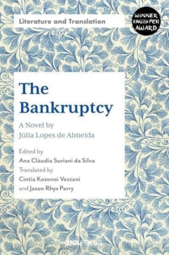 The Bankruptcy - A Novel by Julia Lopes de Almeida