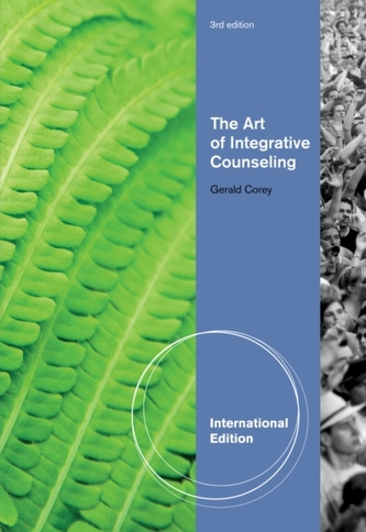 The Art of Integrative Counseling, International Edition