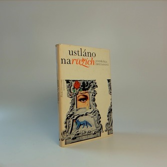 Ustláno na růžích