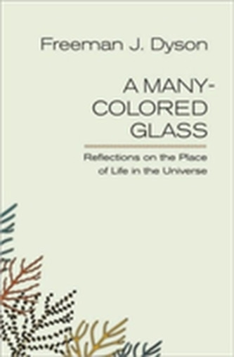 A Many-Colored Glass