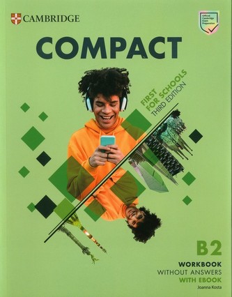 Compact First for Schools B2 Workbook without Answers with eBook, 3rd
