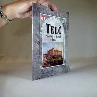 Telč Památky ve Městě a Okolí