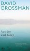 Aus der Zeit fallen