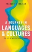 A Journey in Languages and Cultures