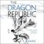 The Dragon Republic