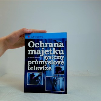 Ochrana majetku systémy průmyslové televize