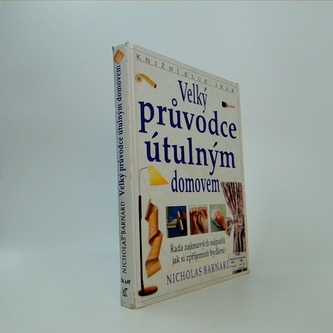 Velký průvodce útulným domovem