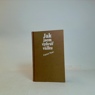 Jak jsem vyhrál válku