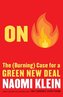 On Fire: The (Burning) Case for a Green New Deal