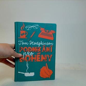 Podnikání pro bohémy