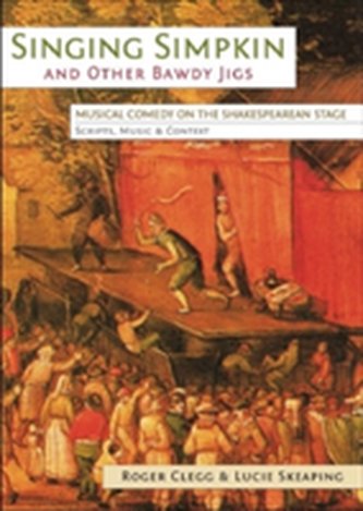 Singing Simpkin and other Bawdy Jigs