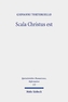 Scala Christus est