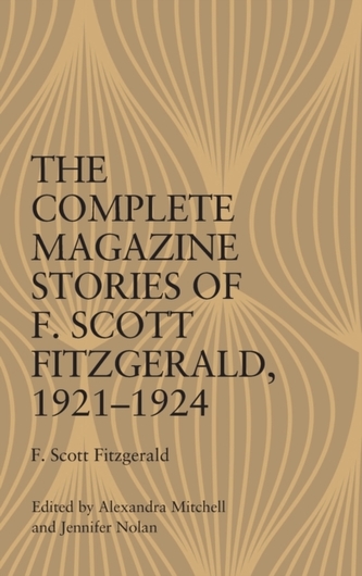 The Complete Magazine Stories of  F. Scott Fitzgerald, 1921-1924