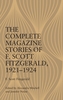 The Complete Magazine Stories of  F. Scott Fitzgerald, 1921-1924