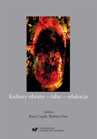 Kultury obrazu - tabu - edukacja Kultury obrazu - tabu - edukacja