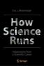 How Science Runs