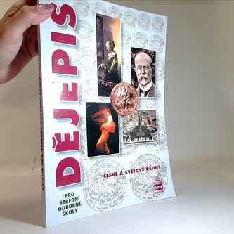 Dějepis pro střední odborné školy. České a světové dějiny