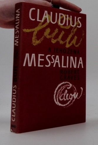 Claudius Bůh a jeho žena Messalina