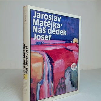 Náš dědek Josef