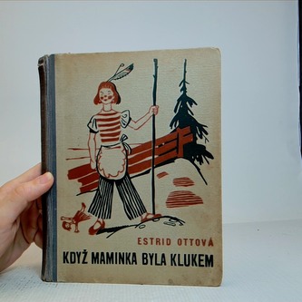 Když maminka byla klukem