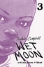 Wet Moon Book Three (New Edition)