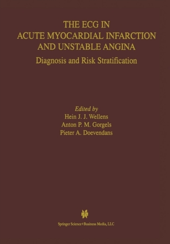 The ECG in Acute Myocardial Infarction and Unstable Angina