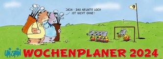 Uli Stein Wochenplaner 2024: Tischkalender