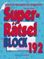 Superrätselblock 192 (5 Exemplare à 4,99 EUR)