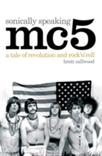 MC5, Sonically Speaking