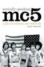 MC5, Sonically Speaking