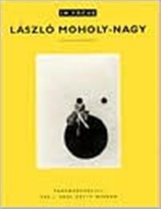 In Focus: Lazslo Moholy-Nagy - Photographs From the J. Paul Getty Museum