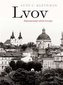 Lvov: Zapomenutý střed Evropy