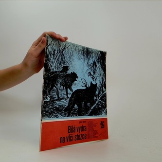 Bílá vydra na vlčí stezce