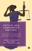 Critical and Comparative Rhetoric