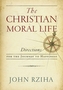 The Christian Moral Life