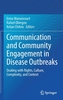Communication and Community Engagement in Disease Outbreaks