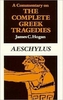 A Commentary on The Complete Greek Tragedies. Aeschylus