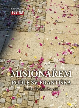 Misionářem podle sv. Františka
