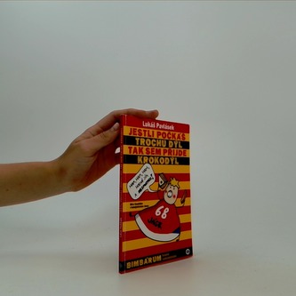 Jestli počkáš trochu dýl tak sem přijde krokodýl