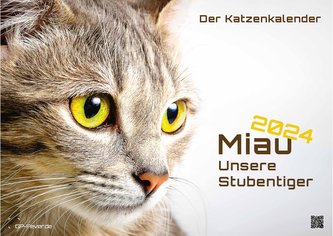 Miau - Unsere Stubentiger - Der Katzenkalender - 2024 - Kalender DIN A3