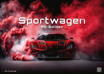 Sportwagen - PS-Boliden - 2024 - Kalender DIN A2