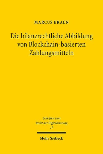 Die bilanzrechtliche Abbildung von Blockchain-basierten Zahlungsmitteln