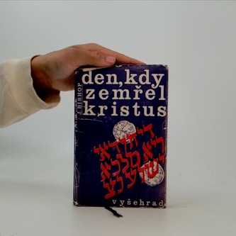 DEn, kdy zemřel kristus