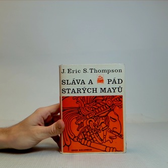 Sláva a pád starých mayů