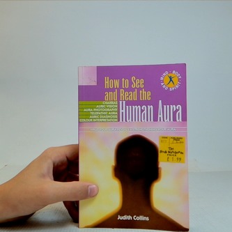 How to See and Read the Human Aura