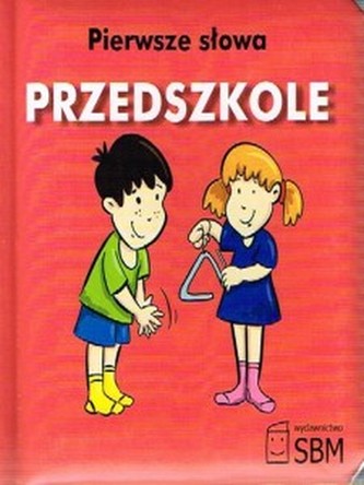 Pierwsze słowa - Przedszkole