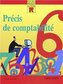 Precis de Comptabilite.