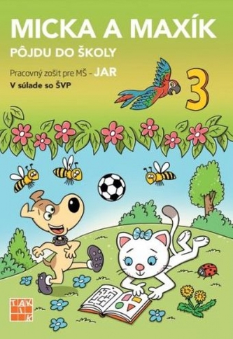 Jar - Micka a Maxík idú do školy PZ