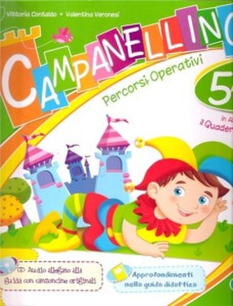 CAMPANELLINO 5 C anni - percorsi operativi + il Quadernone podrę