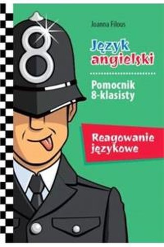 Język angielski Reagowanie językowe Egzamin ósmoklasisty